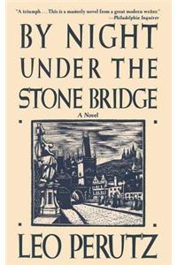 By Night Under the Stone Bridge