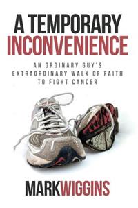 A Temporary Inconvenience