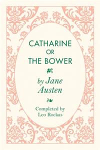 Catharine or the Bower