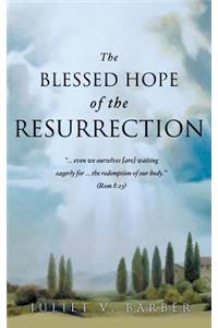 Blessed Hope of the Resurrection