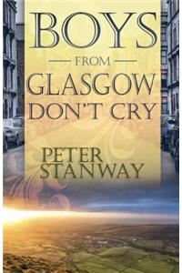 Boys from Glasgow Don't Cry