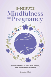 5-Minute Mindfulness for Pregnancy