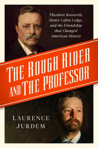 Rough Rider and the Professor