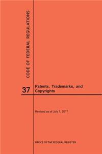 Code of Federal Regulations Title 37, Patents, Trademarks and Copyrights, 2017