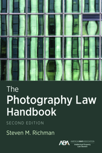 Photography Law Handbook, Second Edition