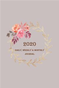 2020 Weekly and Monthly Journal: 2020 Weekly and Monthly Journal - Jan 1, 2020 to Dec 31, 2020: Weekly & Monthly Journal + Calendar Views