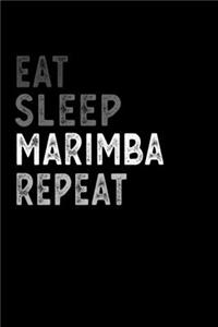 Eat Sleep Marimba Repeat Funny Musical Instrument Gift Idea