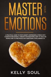 Master Your Emotions