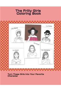 The Frilly Girls Coloring Book