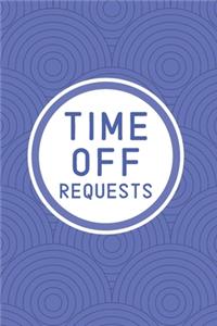 Time Off Requests