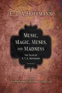 Music, Magic, Muses, and Madness