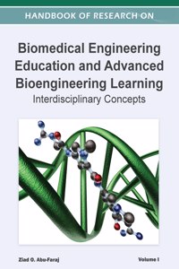 Handbook of Research on Biomedical Engineering Education and Advanced Bioengineering Learning