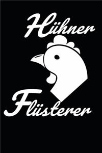 Hühner Flüsterer
