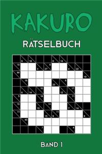 Kakuro Rätselbuch Band 1