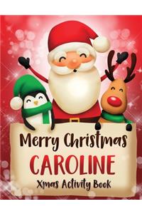 Merry Christmas Caroline