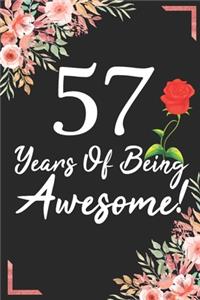 57 Years Of Being Awesome!