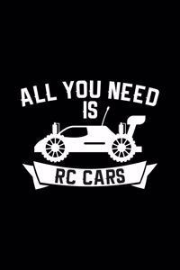 All you need is RC cars