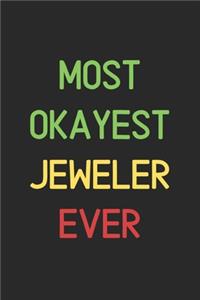Most Okayest Jeweler Ever