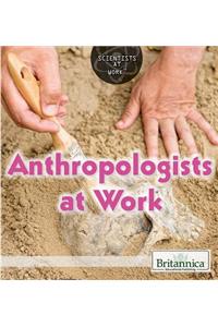 Anthropologists at Work