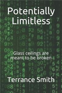 Potentially Limitless