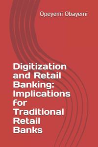 Digitization and Retail Banking