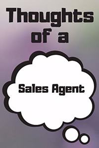 Thoughts of a Sales Agent