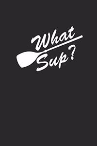 What Sup