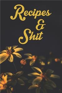 Recipes and Shit