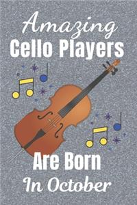 Amazing Cello Players Are Born In October