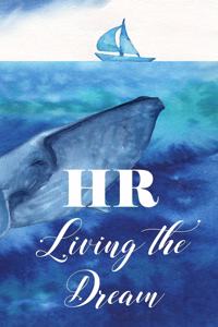 HR living the dream