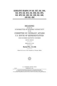 Legislative hearing on H.R. 3257, H.R. 3484, H.R. 3579, H.R. 3813, H.R. 3948, H.R. 3976, H.R. 4079, H.R. 4203, H.R. 4359, H.R. 4469, and H.R. 4592