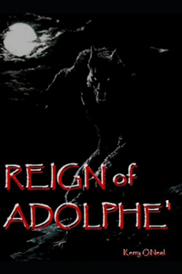 Reign of Adolphe'
