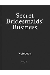 Secret Bridesmaids' Business