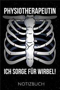 Physiotherapeutin Ich Sorge Für Wirbel Notizbuch