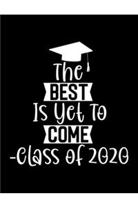 The Best Is Yet To Come