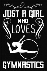 Just a Girl Who Loves Gymnastics