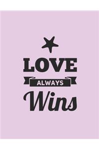Love Always Wins