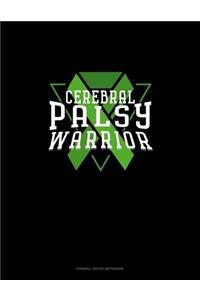 Cerebral Palsy Warrior