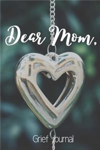 Dear Mom Grief Journal-Blank Lined Notebook To Write in Thoughts&Memories for Loved Ones-Mourning Memorial Gift-6