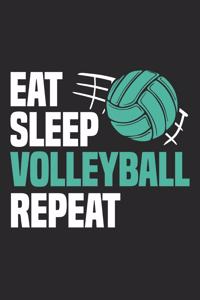 Eat Sleep Volleyball Repeat