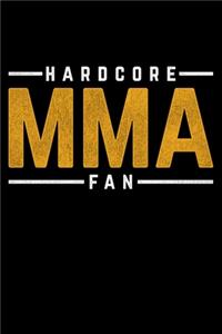 Hardcore MMA Fan