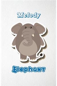 Melody Elephant A5 Lined Notebook 110 Pages: Funny Blank Journal For Zoo Wide Animal Nature Lover Relative Family Baby First Last Name. Unique Student Teacher Scrapbook/ Composition Great For H