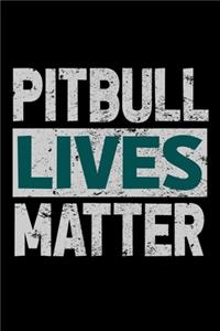 Pitbull Lives Matter