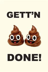 Getting Shit Done Notebook
