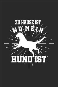 Zu Hause ist wo mein Hund ist