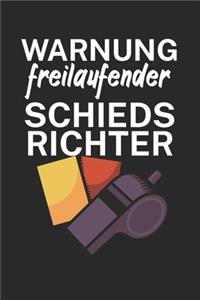 Warnung freilaufender Schiedsrichter