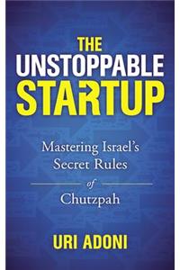 The Unstoppable Startup
