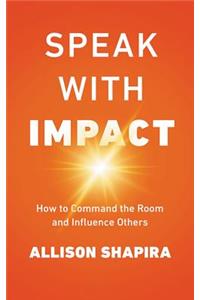 Speak with Impact
