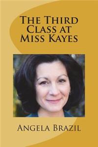 The Third Class at Miss Kayes