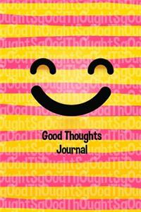 Good Thoughts Journal